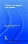 Susan Moore, Susan M. Moore, Doreen Rosenthal, Doreen (University of Melbourne Rosenthal, Doreen A Rosenthal, SUSAN MOORE... - The Psychology of Retirement