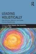 Haim (Hemdat Hadarom College of Education Shaked, Haim Schechter Shaked, Alan J. Daly, Alan James Daly, Chen Schechter, Haim Shaked - Leading Holistically - How Schools, Districts, and States Improve Systemically