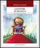 Roberto Gilardi - Genitori in regola. Regole, discplina e responsabilità