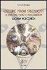 Luciana Percovich - Oscure madri splendenti. Le radici del sacro e delle religioni