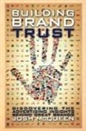 Josh McQueen - Building Brand Trust