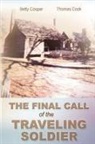Thomas Cook, Betty Cooper - The Final Call of the Traveling Soldier