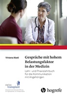 Viviana Abati, Stiftung Swisstransplant, Stiftun Swisstransplant, Stiftung Swisstransplant - Gespräche mit hohem Belastungsfaktor in der Medizin