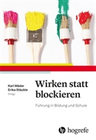 Kar Mäder, Karl Mäder, Stäuble, Stäuble, Erika Stäuble - Wirken statt blockieren
