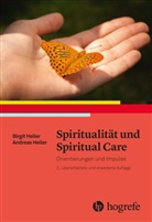 Andreas Heller, Birgi Heller, Birgit Heller - Spiritualität und Spiritual Care