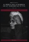 Adolfo Di Bella - Il poeta della scienza. Vita del professore Luigi Di Bella