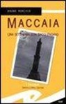 Bruno Morchio - Maccaia. Una settimana con Bacci Pagano