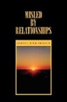 Cheryl Richardson - Misled by Relationships