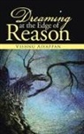 Vishnu Aiyappan - Dreaming at the Edge of Reason