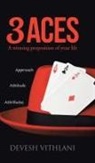 Devesh Vithlani - 3 Aces
