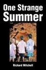 Richard Mitchell - One Strange Summer