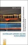 Rolf Th Stiefel, Rolf Th. Stiefel - Schneller lernen als die Konkurrenz