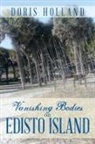 Doris Holland - Vanishing Bodies on Edisto Island
