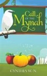 Cynthia W. N. - Call of the Mynah