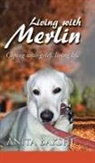Anita Bakshi - Living with Merlin