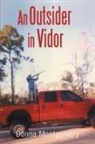 Donna Montgomery - An Outsider in Vidor