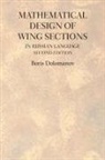 Boris Dolomanov - Mathematical Design of Wing Sections Second Edition