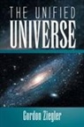 Gordon Ziegler - The Unified Universe