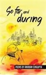 Anirban Sengupta - So Far and During