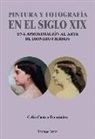 Celia Castro Fernández - Pintura y fotografía en el siglo XIX : una aproximación al arte de Dionisio Fierros