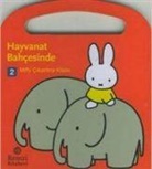 Dick Bruna - Miffy Cikartma Kitabi 2 Hayvanat Bahcesinde