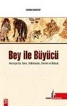 Osman Karatay - Bey ile Büyücü