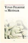 Mehmet Akgün - Yunan Felsefesi ve Metinler