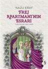 Nazli Eray - Frej Apartmaninin Esrari