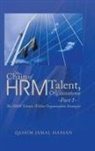 Qassim Jamal Hassan - The Chain of HRM Talent In the Organizations - Part 1