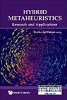 Siddhartha Bhattacharyya, Bhattacharyya Siddhartha, Siddhartha Bhattacharyya - Hybrid Metaheuristics: Research And Applications