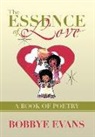 Bobbye Evans - The Essence of Love