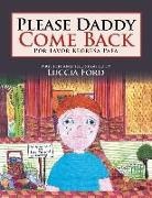 Luccia Ford - Please Daddy Come Back