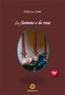 Sabrina Gatti - Le fiamme e la rosa
