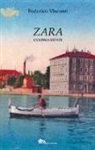 Federico Visconti - Zara. L'ultima estate