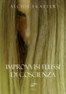 Alcide Fratter - Improvvisi flussi di coscienza
