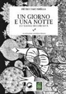 Pietro Tartamella - Un giorno e una notte. 157 favole di comunità