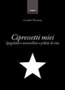 Leandro Novarino - Cipressetti miei. Spigolature nerostellate e pillole di vita