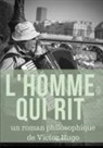 Victor Hugo - L'Homme qui rit