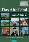 Hors Dippel, Horst Dippel, Ropers, Ropers, Claus Ropers - Das Alte Land von A bis Z