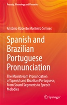Antonio Roberto Monteiro Simoes, Antônio Roberto Monteiro Simões - Spanish and Brazilian Portuguese Pronunciation