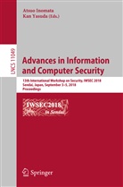 Atsu Inomata, Atsuo Inomata, YASUDA, Yasuda, Kan Yasuda - Advances in Information and Computer Security
