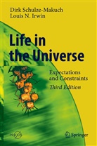 Louis N Irwin, Louis N. Irwin, Louis Neal Irwin, Dir Schulze-Makuch, Dirk Schulze-Makuch - Life in the Universe