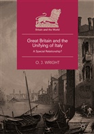 O J Wright, O. J. Wright - Great Britain and the Unifying of Italy