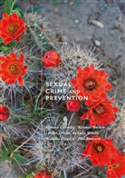 Phil Banyard, Nicholas Blagden, Helen Elliott, Helen Elliott et al, Kerens Hocken, Kerensa Hocken... - Sexual Crime and Prevention