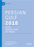 P Kumaraswamy, P R Kumaraswamy, P. R. Kumaraswamy, Md Muddassi Quamar, MD Muddassir Quamar, Md. Muddassir Quamar... - Persian Gulf 2018