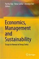 Partha Ray, Run Sarkar, Runa Sarkar, Anindya Sen - Economics, Management and Sustainability