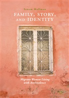 Senem Mallman - Family, Story, and Identity