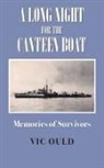 Vic Ould - A Long Night for the Canteen Boat