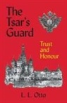 L. L. Otto - The Tsar's Guard