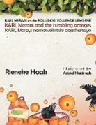 Rieneke Haak - KARI, MERAAI en die ROLLENDE, TOLLENDE LEMOENE